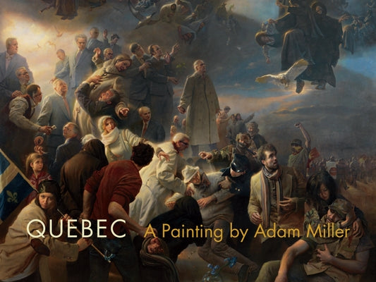 Quebec: A Painting by Adam Miller by Epstein, Clarence