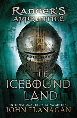 The Icebound Land: Book Three by Flanagan, John