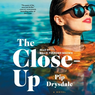 The Close-Up by Drysdale, Pip