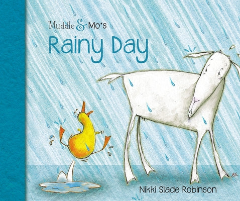 Muddle & Mo's Rainy Day by Slade Robinson, Nikki