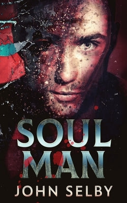 Soul Man by Selby, John