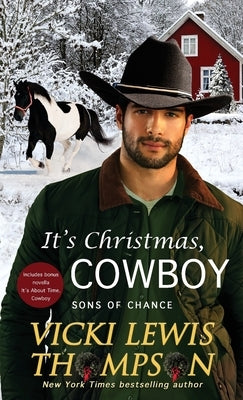 It's Christmas, Cowboy by Thompson, Vicki Lewis