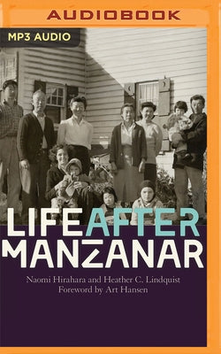 Life After Manzanar by Hirahara, Naomi