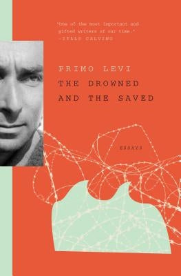 The Drowned and the Saved by Levi, Primo