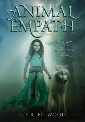 Animal Empath by Ellwood, C. E. R.