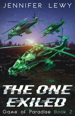 The One Exiled: A YA Sci-Fi Adventure by Lewy, Jennifer