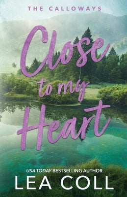 Close to My Heart by Coll, Lea