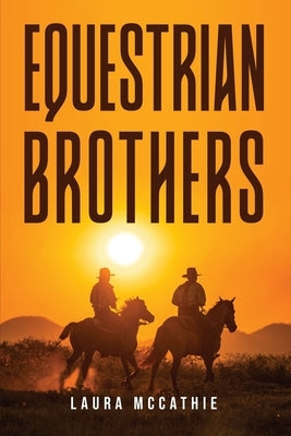 Equestrian Brothers by Laura McCathie