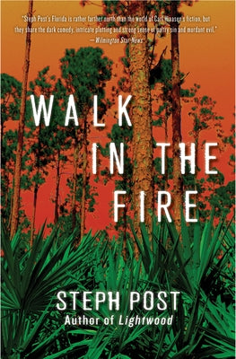 Walk in the Fire by Post, Steph