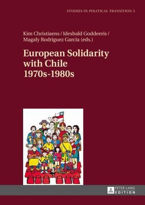 European Solidarity with Chile - 1970s - 1980s by Bachmann, Klaus