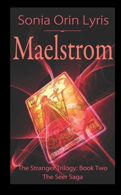 Maelstrom by Lyris, Sonia Orin