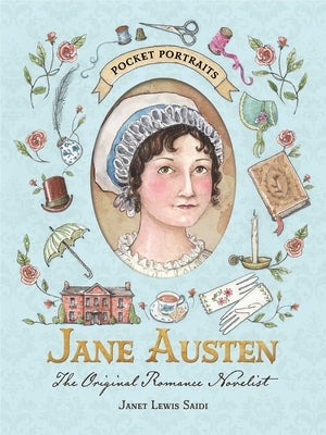 Jane Austen: The Original Romance Novelist by Saidi, Janet Lewis