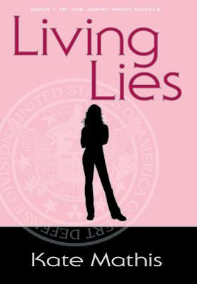 Living Lies by Mathis, Kate