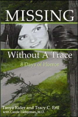 Missing Without a Trace: 8 Days of Horror by Rider, Tanya