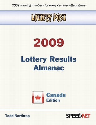 Lottery Post 2009 Lottery Results Almanac, Canada Edition by Northrop, Todd