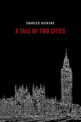 A Tale of Two Cities by Dickens, Charles