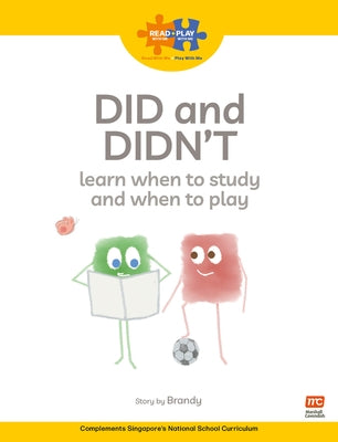 Read + Play: Did and Didn't Learn When to Study and When to Play by Cavendish, Marshall