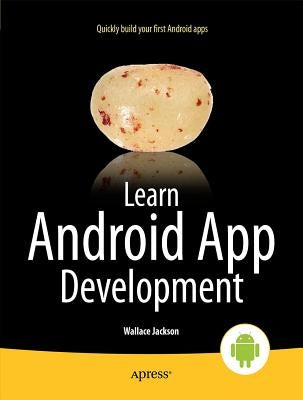 Learn Android App Development by Jackson, Wallace