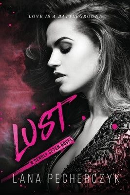 Lust by Pecherczyk, Lana