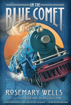 On the Blue Comet by Wells, Rosemary