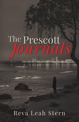 The Prescott Journals by Stern, Reva Leah