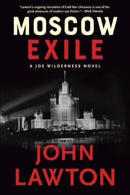 Moscow Exile by Lawton, John