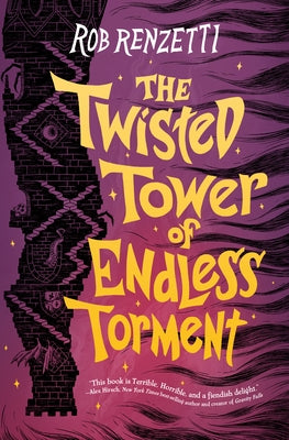 The Twisted Tower of Endless Torment #2 by Renzetti, Rob