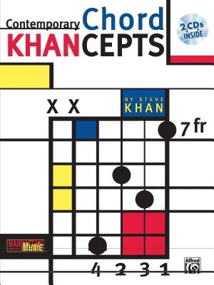 Contemporary Chord Khancepts [With 2 CD's] by Khan, Steve