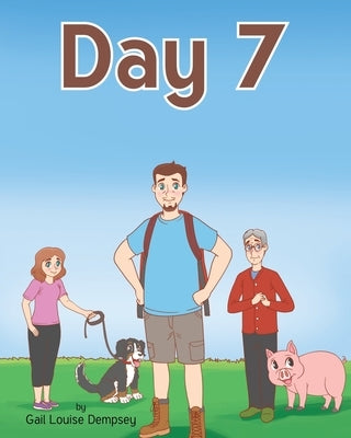 Day 7 by Dempsey, Gail Louise