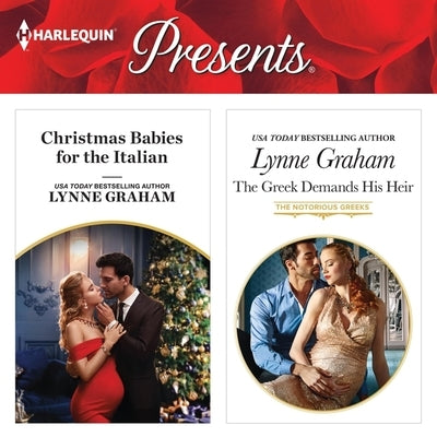 Christmas Babies for the Italian & the Greek Demands His Heir by Graham, Lynne