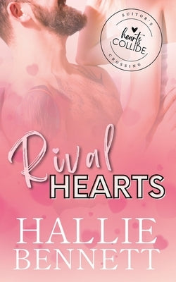 Rival Hearts by Bennett, Hallie