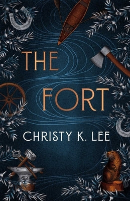 The Fort by Lee, Christy K.