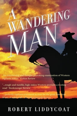 A Wandering Man by Liddycoat, Robert A.