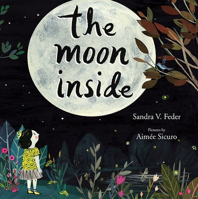 The Moon Inside by Feder, Sandra V.