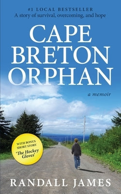 Cape Breton Orphan by James, Randall