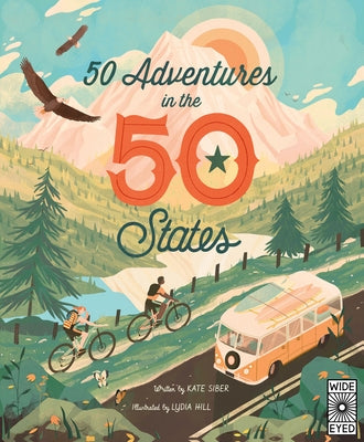 50 Adventures in the 50 States by Siber, Kate