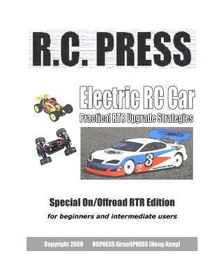 Electric Rc Car: Practical Rtr Upgrade Strategies by Rcpress Airsoftpress