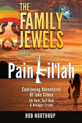 The Family Jewels: Pain Kil'lah by Northrup, Rob