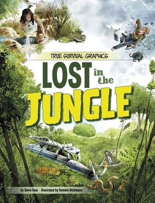 Lost in the Jungle by Foxe, Steve