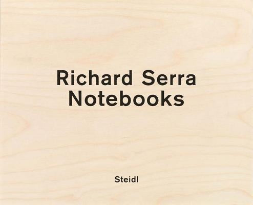 Richard Serra: Notebooks Vol. 2 by Serra, Richard