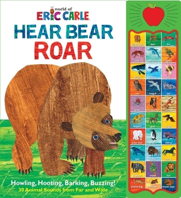 World of Eric Carle: Hear Bear Roar Sound Book by Pi Kids