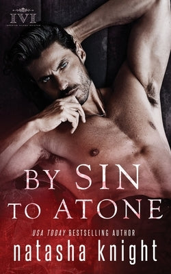 By Sin To Atone by Knight, Natasha