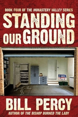 Standing Our Ground by Percy, Bill