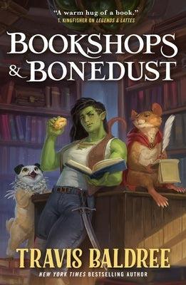 Bookshops & Bonedust by Baldree, Travis