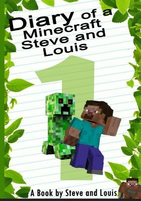 Diary of a Minecraft Steve & Louis: Journey to the Sunken Temple by Louis, Steve and