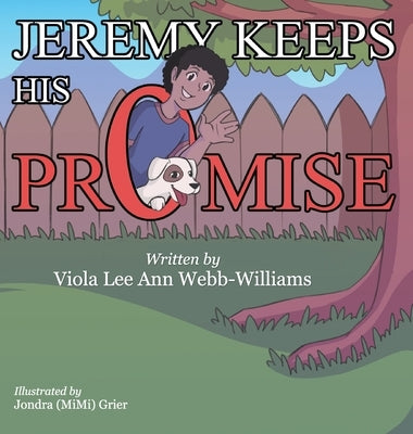 Jeremy Keeps His Promise by Webb-Williams, Viola Lee Ann