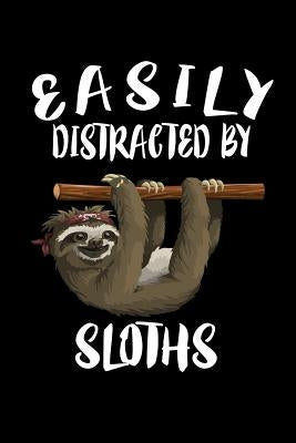 Easily Distracted By Sloths: Animal Nature Collection by Marcus, Marko