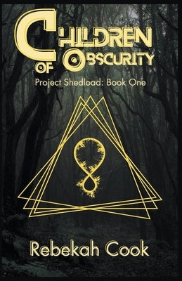 Children of Obscurity by Cook, Rebekah