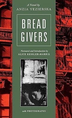 Bread Givers by Yezierska, Anzia