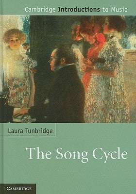 The Song Cycle by Tunbridge, Laura